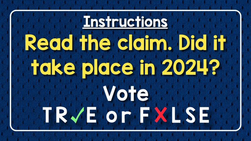 TRUE or FALSE 2024: Sports, Games and Wacky Contests!